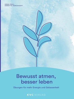 cover image of Bewusst atmen, besser leben